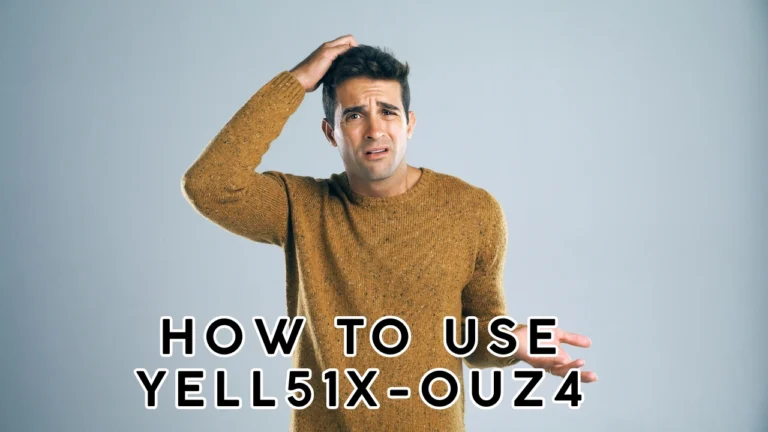 How to Use YELL51X-OUZ4