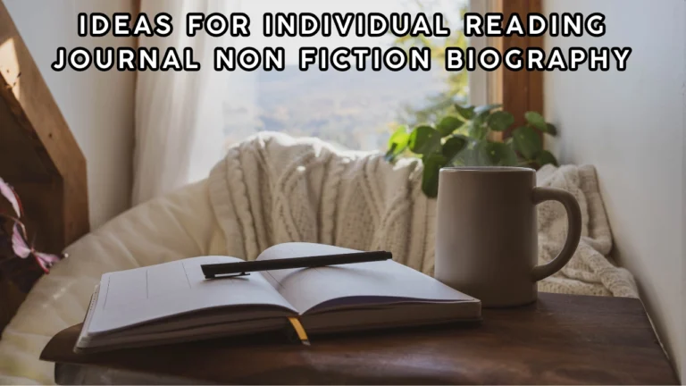 Ideas for Individual Reading Journal Non Fiction Biography