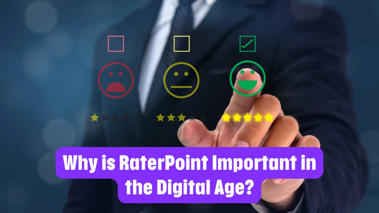 Why is RaterPoint Important in the Digital Age