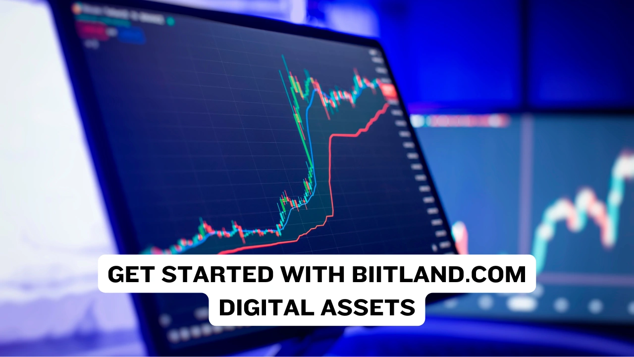 Get Started with Biitland.com Digital Assets